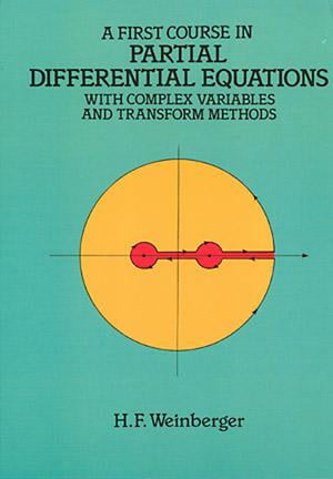 A First Course in Partial Differential Equations