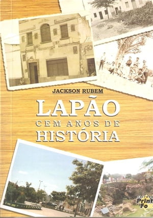 Lapão, Cem Anos de História