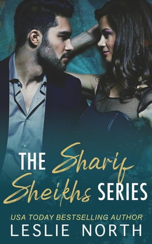 The Sharif Sheikhs Series【電子書籍】[ Leslie North ]