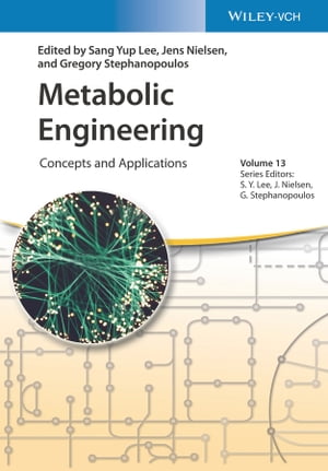 Metabolic Engineering Concepts and Applications【電子書籍】 Sang Yup Lee