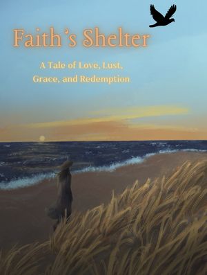 楽天楽天Kobo電子書籍ストアFaith's Shelter A Tale of Love, Lust, Grace, and Redemption【電子書籍】[ Chris Hamilton ]