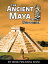 The Ancient Maya
