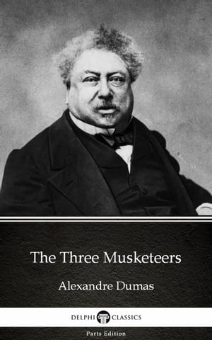 The Three Musketeers by Alexandre Dumas (Illustr