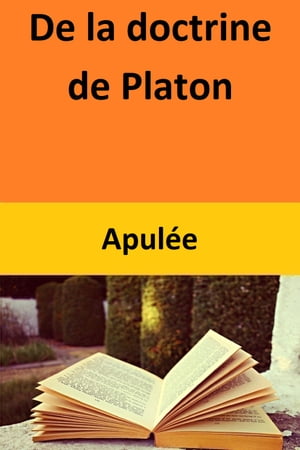 De la doctrine de Platon