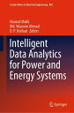 Intelligent Data Analytics for Power and Energy Systems【電子書籍】