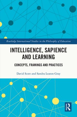 Intelligence, Sapience and Learning