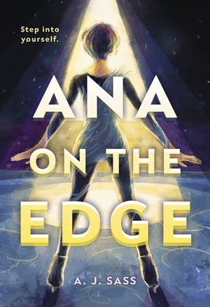 Ana on the Edge【電子書籍】[ A. J. Sass ]