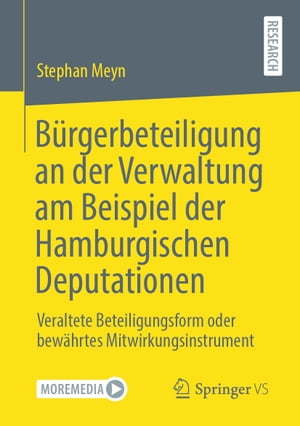 Bürgerbeteiligung an der Verwaltung am Beispiel der Hamburgischen Deputationen