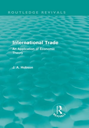 International Trade (Routledge Revivals)