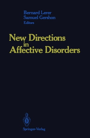 New Directions in Affective Disorders