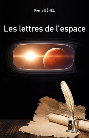 ŷKoboŻҽҥȥ㤨Les lettres de lespaceŻҽҡ[ Pierre B?hel ]פβǤʤ171ߤˤʤޤ
