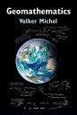 ŷKoboŻҽҥȥ㤨Geomathematics Modelling and Solving Mathematical Problems in Geodesy and GeophysicsŻҽҡ[ Volker Michel ]פβǤʤ8,545ߤˤʤޤ