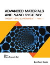 Advanced Materials and Nano Systems: Theory and Experiment (part-1)【電子書籍】 Dibya Prakash Rai