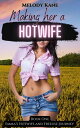 Emma: Making Her a Hotwife Emma’s Hotwife and Freeuse Journey, #1【電子書籍】[ Melody ...