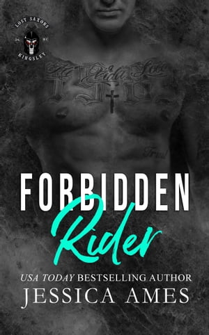 Forbidden Rider【電子書籍】[ Jessica Ames ]