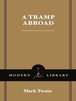 A Tramp AbroadŻҽҡ[ Mark Twain ]