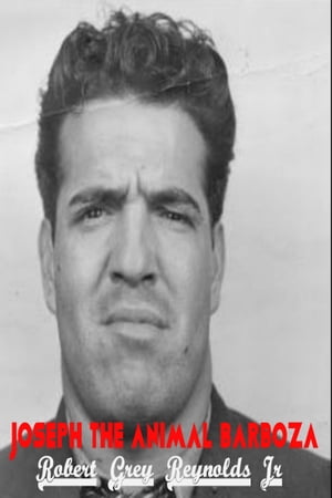ŷKoboŻҽҥȥ㤨Joseph The Animal BarbozaŻҽҡ[ Robert Grey Reynolds Jr ]פβǤʤ329ߤˤʤޤ