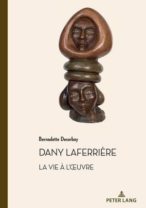 Dany Laferrière. La vie à l’œuvre