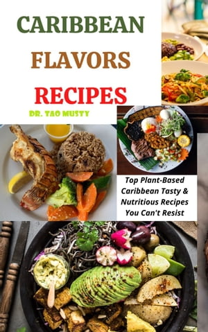 CARIBBEAN FLAVORS RECIPES