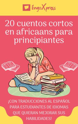 20 cuentos cortos en africaans para principiantes