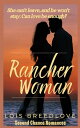 Rancher Woman A Western Cowboy Romance【電子書籍】 Lois Breedlove