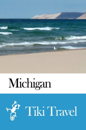 Michigan (USA) Travel Guide - Tiki Travel