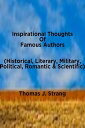 ŷKoboŻҽҥȥ㤨Inspirational Thoughts Of Famous Authors (Historical, Literary, Military, Political, Romantic & ScientificŻҽҡ[ Thomas J. Strang ]פβǤʤ131ߤˤʤޤ