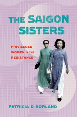 The Saigon Sisters