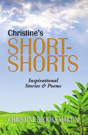 Christine's Short-Shorts【電子書籍】[ Christine Brooks Martin ]