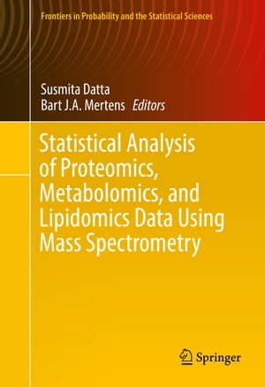 Statistical Analysis of Proteomics, Metabolomics, and Lipidomics Data Using Mass Spectrometry