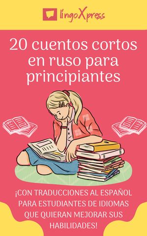 20 cuentos cortos en ruso para principiantes