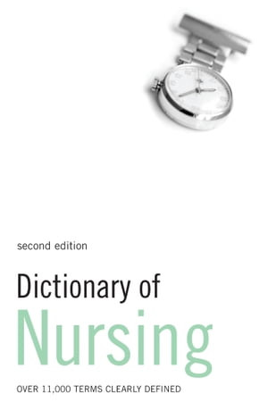 Dictionary of Nursing