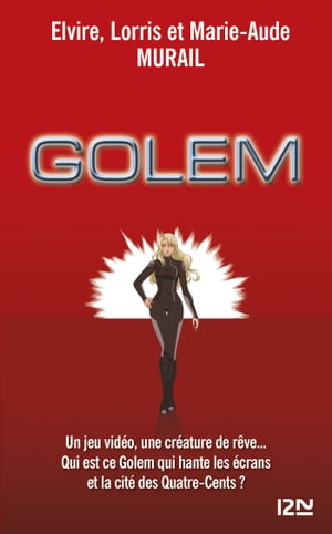 Golem - L'int?grale【電子書籍】[ Elvire Murail ]