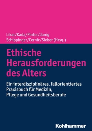 Ethische Herausforderungen des Alters