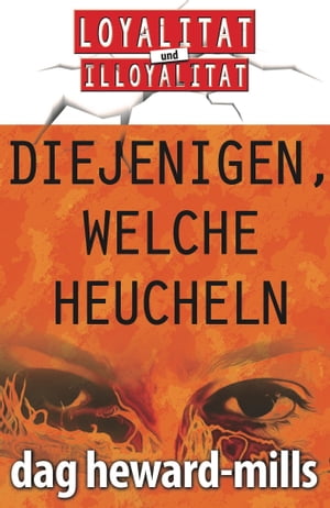 Diejenigen, welche heucheln