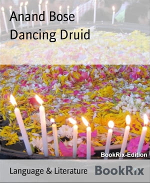 Dancing Druid