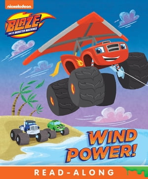 Wind Power (Blaze and the Monster Machines)