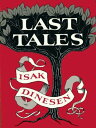 ŷKoboŻҽҥȥ㤨Last TalesŻҽҡ[ Isak Dinesen ]פβǤʤ109ߤˤʤޤ