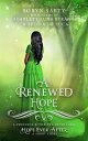 A Renewed Hope A Princess and the Pea Retelling