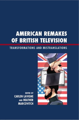 American Remakes of British Television