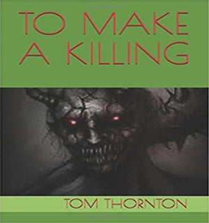 ŷKoboŻҽҥȥ㤨TO MAKE A KILLINGŻҽҡ[ Thomas Thornton ]פβǤʤ80ߤˤʤޤ