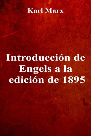 Introducci?n de Engels a la edici?n de 1895