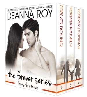 The Forever Series: The Final Three Novels