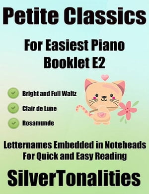 Petite Classics for Easiest Piano Booklet E2