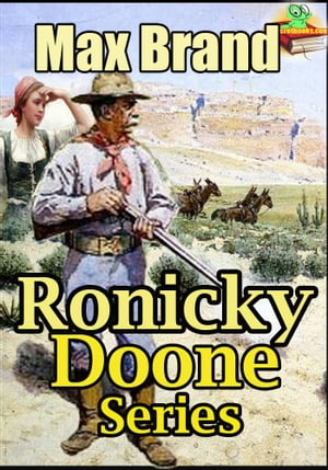 Ronicky Doone Series Classic Novels (Ronicky Doo