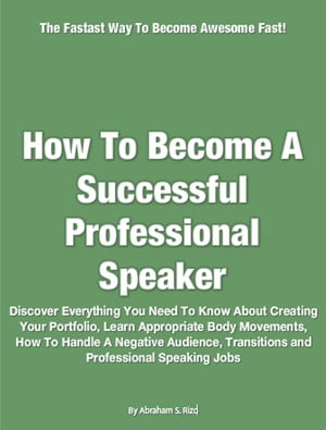 How To Become A Successful Professional Speaker