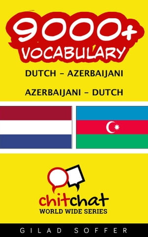9000+ Vocabulary Dutch - Azerbaijani