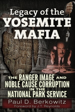 Legacy of the Yosemite Mafia