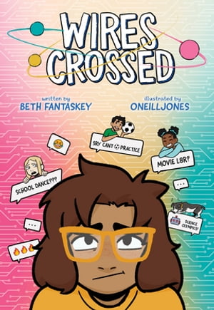 Wires Crossed: A Graphic Novel【電子書籍】[ Beth Fantaskey ]