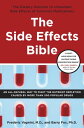 The Side Effects Bible The Dietary Solution to Unwanted Side Effects of Common Medications【電子書籍】 Frederic Vagnini M.D.